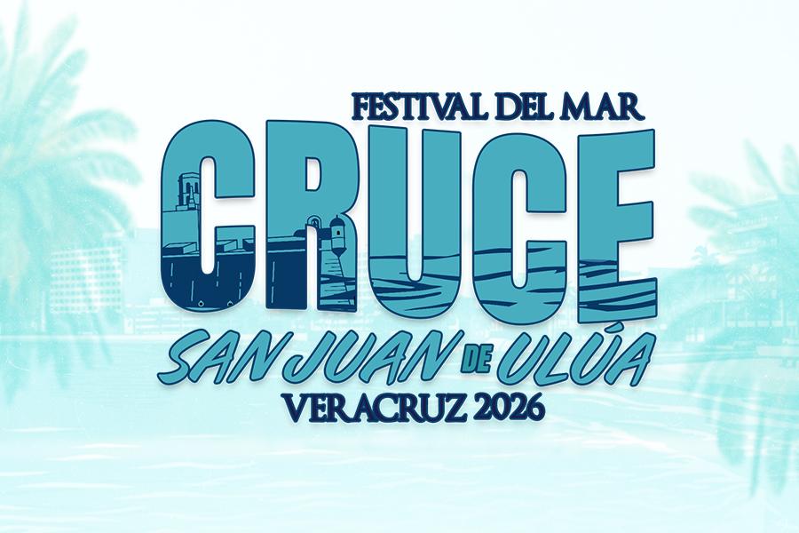 CRUCE DE SAN JUAN DE ULÚA 2026